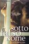 Nonton Film Under a False Name (Sotto falso nome) Sub Indo