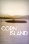 Nonton Film Corn Island Sub Indo