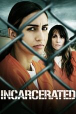 Nonton Film Incarcerated Sub Indo