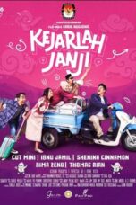 Nonton Film Kejarlah Janji Sub Indo