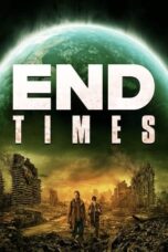 Nonton Film End Times Sub Indo
