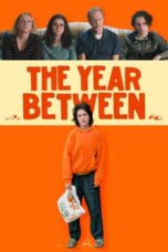 Nonton Film The Year Between Sub Indo