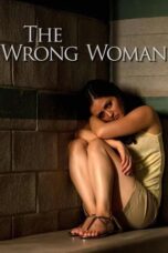 Nonton Film The Wrong Woman Sub Indo