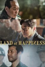 Nonton Film Land of Happiness Sub Indo Nonton Film Land of Happiness Sub Indo