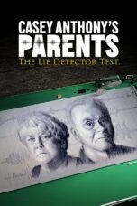 Nonton Film Casey Anthony’s Parents: The Lie Detector Test Sub Indo