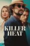 Nonton Film Killer Heat Sub Indo Nonton Film Killer Heat Sub Indo