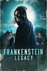 Nonton Film Frankenstein: Legacy Sub Indo