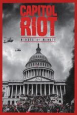 Nonton Film Capitol Riot: Minute by Minute Sub Indo