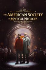 Nonton Film The American Society of Magical Negroes Sub Indo