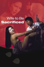 Nonton Film Wife to Be Sacrificed Sub Indo