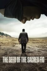 Nonton Film The Seed of the Sacred Fig Sub Indo