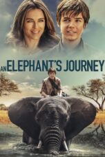 Nonton Film An Elephant’s Journey Sub Indo