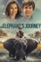 Nonton Film An Elephant’s Journey Sub Indo
