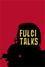 Nonton Film Fulci Talks Sub Indo
