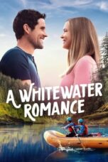 Nonton Film A Whitewater Romance Sub Indo