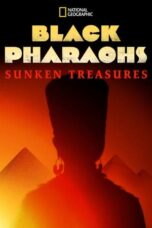 Nonton Film Black Pharaohs: Sunken Treasures Sub Indo
