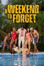 Nonton Film A Weekend to Forget Sub Indo
