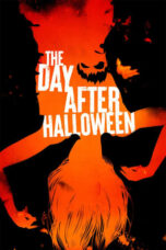 Nonton Film The Day After Halloween Sub Indo