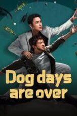 Nonton Film Dog days are over Sub Indo