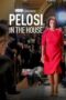 Nonton Film Pelosi in the House Sub Indo