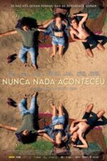 Nonton Film Nothing Ever Happened Sub Indo