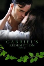 Nonton Film Gabriel’s Redemption: Part 2 Sub Indo