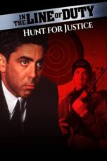 Nonton Film In the Line of Duty: Hunt for Justice Sub Indo