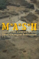 Nonton Film M*A*S*H: The Comedy That Changed Television Sub Indo
