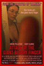 Nonton Film Attack of the Giant Blurry Finger Sub Indo