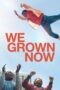 Nonton Film We Grown Now Sub Indo