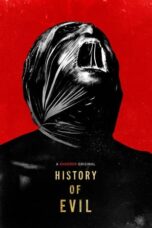 Nonton Film History of Evil Sub Indo