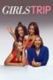 Nonton Film Girls Trip Sub Indo