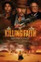 Nonton Killing Faith (2025) Sub Indo HD - Rebahin-LK21