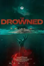 Nonton The Drowned (2025) Sub Indo HD - Rebahin-LK21