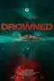 Nonton The Drowned (2025) Sub Indo HD - Rebahin-LK21