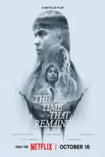 Nonton The Time That Remains (2025) Sub Indo HD - Rebahin-LK21