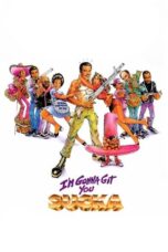 Nonton Film I’m Gonna Git You Sucka Sub Indo