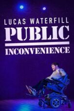 Nonton Film Lucas Waterfill: Public Inconvenience Sub Indo