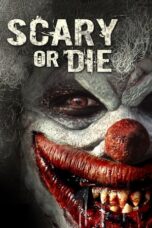 Nonton Film Scary or Die Sub Indo