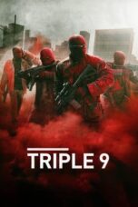 Nonton Film Triple 9 Sub Indo