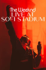 Nonton Film The Weeknd: Live at SoFi Stadium Sub Indo