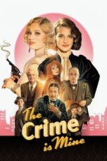 Nonton Film The Crime Is Mine Sub Indo