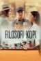 Nonton Filosofi Kopi (2015) Sub Indo HD - Rebahin-LK21 Nonton Filosofi Kopi (2015) Sub Indo HD - Rebahin-LK21