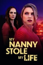 Nonton Film My Nanny Stole My Life Sub Indo