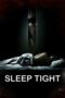 Nonton Film Sleep Tight Sub Indo Nonton Film Sleep Tight Sub Indo