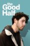 Nonton Film The Good Half Sub Indo