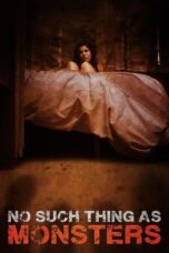Nonton Film No Such Thing As Monsters Sub Indo