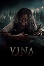 Nonton Film Vina: Sebelum 7 Hari Sub Indo Nonton Film Vina: Sebelum 7 Hari Sub Indo