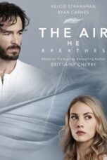 Nonton Film The Air He Breathes Sub Indo