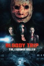 Nonton Film Bloody Trip: The Equinox Killer Sub Indo